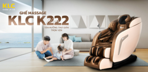 ghế massage KLC K222 tận hưởng thư giãn trọn vẹn